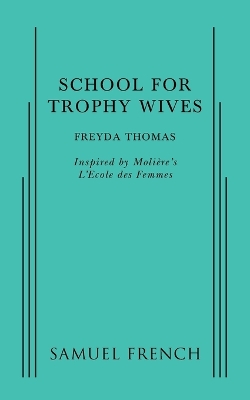 School For Trophy Wives book