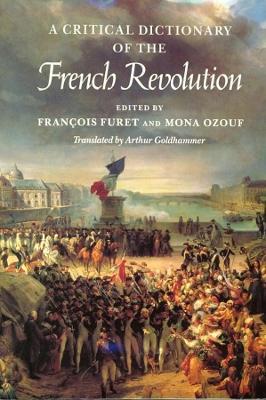 Critical Dictionary of the French Revolution book