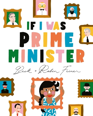 If I Was Prime Minister by Beck Feiner