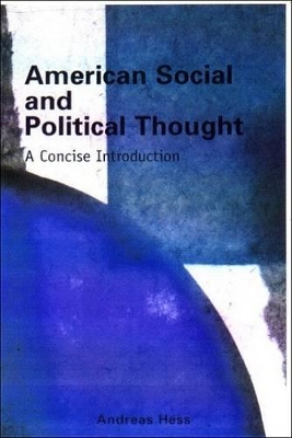 American Social and Political Thought by Andreas Hess