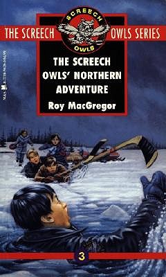 Screech Owls' Northern Adventure (#3) book