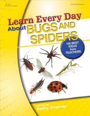 Learn Every Day About Bugs and Spiders book