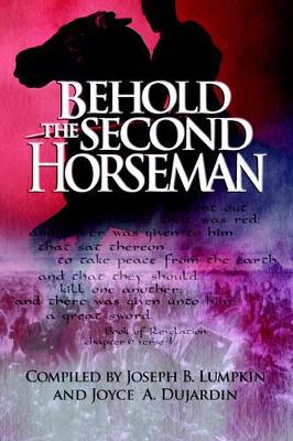 Behold the Second Horseman book