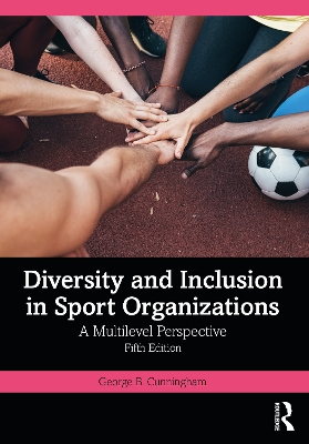 Diversity and Inclusion in Sport Organizations: A Multilevel Perspective book