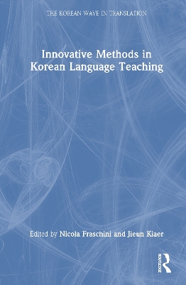 Innovative Methods in Korean Language Teaching book