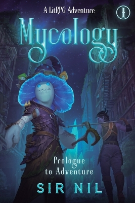 Prologue to Adventure: A LitRPG Adventure book