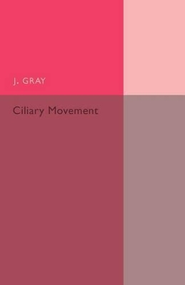 Ciliary Movement book