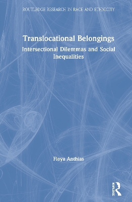 Translocational Belongings: Intersectional Dilemmas and Social Inequalities book