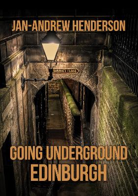 Going Underground: Edinburgh book