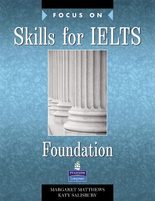 Focus on Skills for IELTS Foundation Bk for PK book