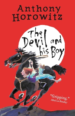 The The Devil and His Boy by Anthony Horowitz