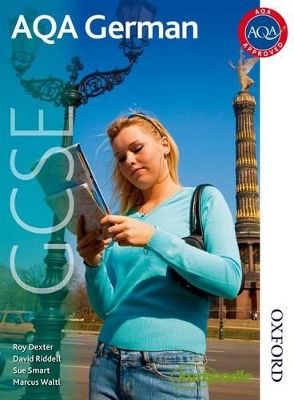 AQA GCSE German Student Book by Roy Dexter