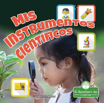 MIS Instrumentos Cientificos (My Science Tools) book