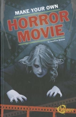 Make Your Own Horror Movie book