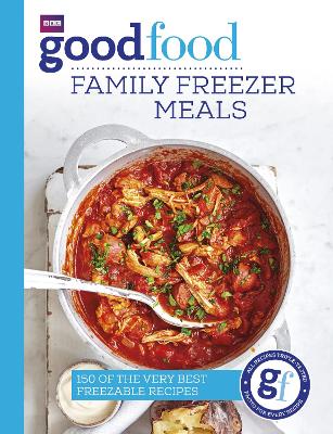Good Food: Family Freezer Meals by Good Food Guides