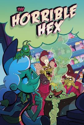 The The Horrible Hex by Blake Hoena