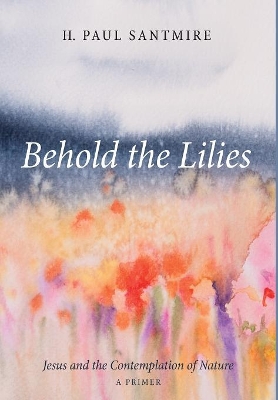Behold the Lilies book