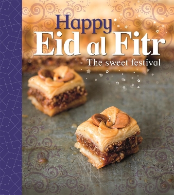 Let's Celebrate: Happy Eid al-Fitr by Joyce Bentley