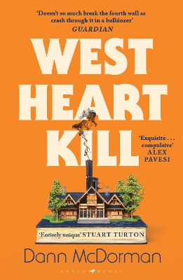 West Heart Kill: An outrageously original work of meta fiction by Dann McDorman