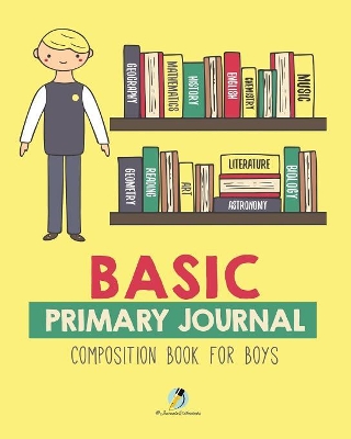Basic Primary Journal Composition Book for Boys book