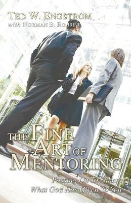 The Fine Art of Mentoring book