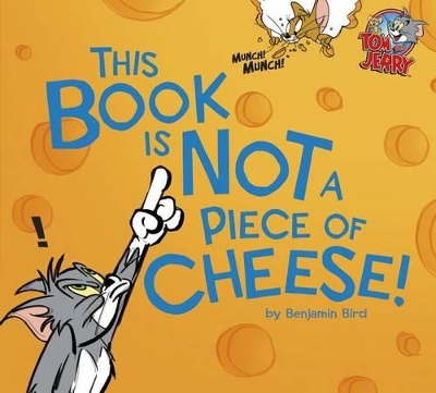This Book Is Not a Piece of Cheese! book