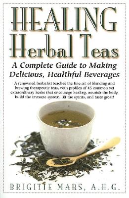 Healing Herbal Teas book