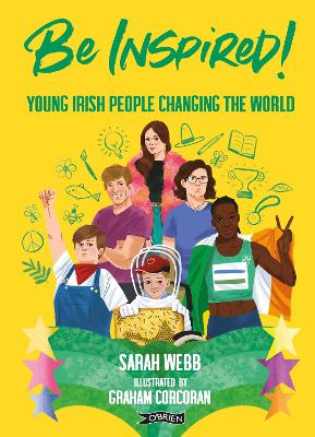 Be Inspired!: Young Irish People Changing the World book