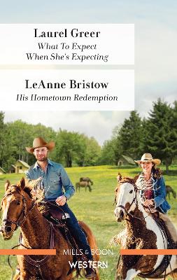 What To Expect When She's Expecting/His Hometown Redemption book