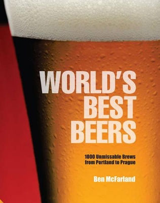 World's Best Beers by Ben McFarland