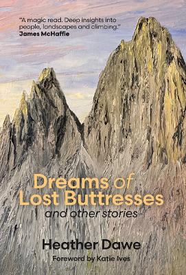 Dreams of Lost Buttresses: and other stories book