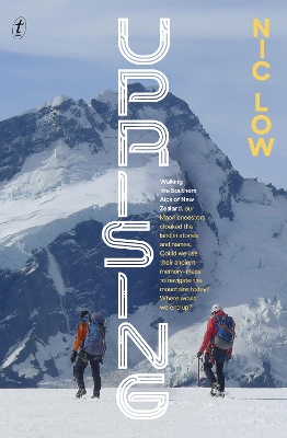 Uprising: Walking the Southern Alps of New Zealand book