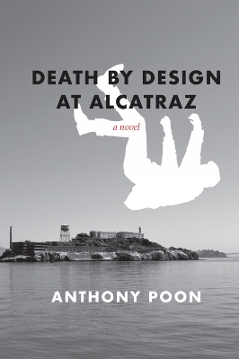 Death by Design at Alcatraz book
