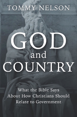 God and Country: What the Bible Has to Say book