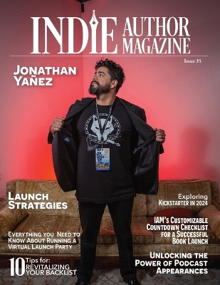 Indie Author Magazine Featuring Jonathan Yanez: Write to Market, Fan Fiction, K-Lytics, Genre-Specific Pricing Strategies, Batching Social Media book