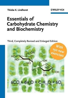 Essentials of Carbohydrate Chemistry and Biochemistry book