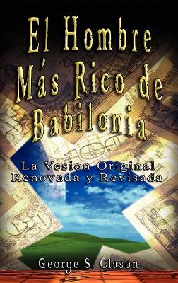 El Hombre Mas Rico de Babilonia book