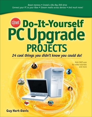 CNET Do-It-Yourself PC Upgrade Projects book