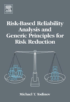 Risk-Based Reliability Analysis and Generic Principles for Risk Reduction book