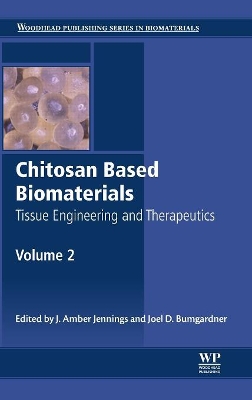 Chitosan Based Biomaterials Volume 2 book