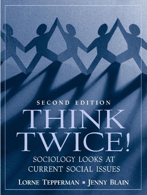 Think Twice! Sociology Looks at Current Social Issues book