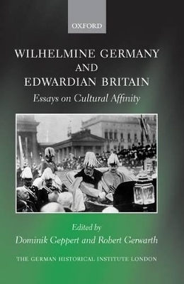 Wilhelmine Germany and Edwardian Britain book