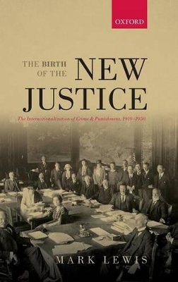 The Birth of the New Justice by Mark Lewis