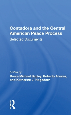 Contadora and the Central American Peace Process: Selected Documents book