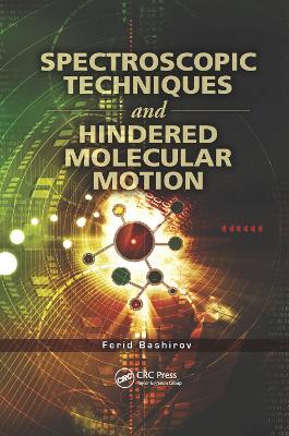 Spectroscopic Techniques and Hindered Molecular Motion book