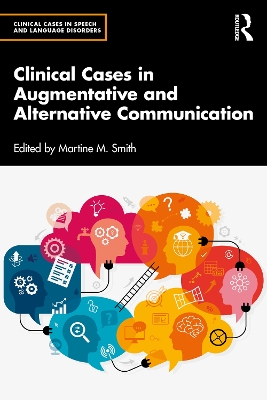 Clinical Cases in Augmentative and Alternative Communication book