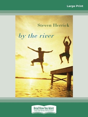 By the River by Steven Herrick