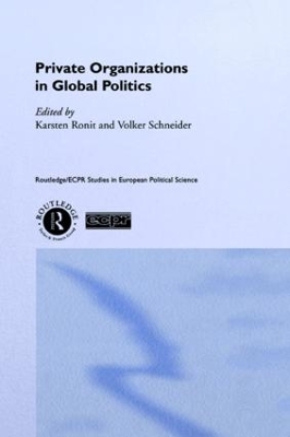 Private Organisations in Global Politics book