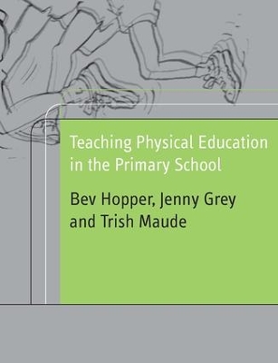 Teaching Physical Education in the Primary School book