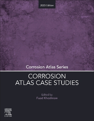 Corrosion Atlas Case Studies: 2023 Edition book